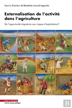 Bertrand.pt - Externalisation De L'Activité Dans L'Agriculture : De L'Opportunité Migratoire Aux Risques D'Exploitation ?