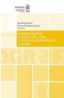 Externalizacion De La Justicia Civil Penal Contencioso Admi