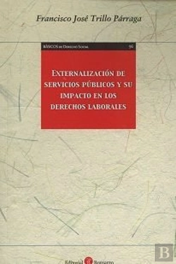 Bertrand.pt - Externalización De Servicios Públicos Y Su Impacto En Los Derechos Laborales