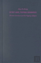 Extinct Lands, Temporal Geographies