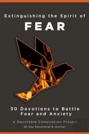 Extinguishing The Spirit Of Fear