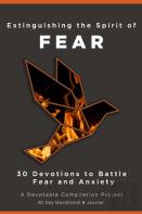Extinguishing The Spirit Of Fear