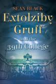Extolziby Gruff And The 39th College