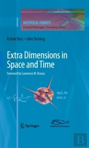 Extra Dimensions In Space And Time