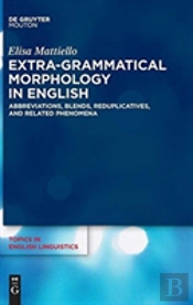 Extra-Grammatical Morphology In English