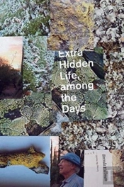 Extra Hidden Life, Among The Days