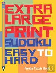 Extra Large Print Sudoku Easy To Hard