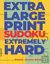 Extra Large Print Sudoku Extremely Hard