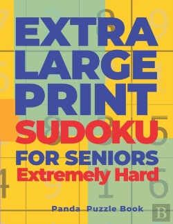 Bertrand.pt - Extra Large Print Sudoku  For Seniors Extremely Hard
