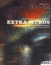 Extra-Muros - Architectures De L'Enchantement - Tome 1 : Edition Français-Allemand