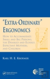 'Extra-Ordinary' Ergonomics