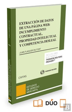 Bertrand.pt - Extracción De Datos De Una Página Web: Incumplimiento Contractual, Propiedad Intelectual Y Competenc