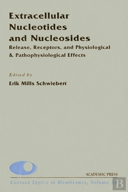 Bertrand.pt - Extracellular Nucleotides And Nucleosides: Release, Receptors, And Physiological & Pathophysiological Effects
