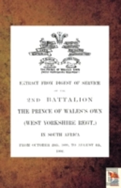 Extract From Digest Of Service Of The 2nd Battalion The P.O.W. Own (West Yorkshire Regt.) In South Africa