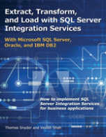 Extract, Transform, And Load With Sql Server Integration Services