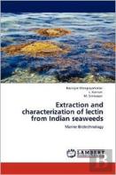 Extraction And Characterization Of Lectin From Indian Seaweeds