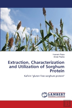 Bertrand.pt - Extraction, Characterization And Utilization Of Sorghum Protein