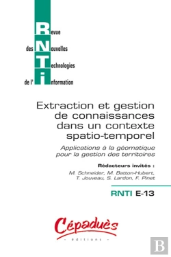Bertrand.pt - Extraction Et Gestion De Connaissances Dans Un Contexte Spatio-Temporel ; Applications À La Géomatique Pour La Gestion Des Territoires