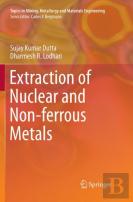 Extraction Of Nuclear And Non-Ferrous Metals