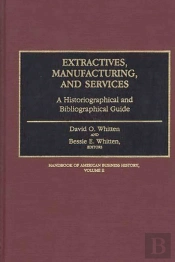 Extractives, Manufacturing, And Services