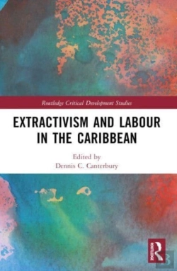 Bertrand.pt - Extractivism And Labour In The Caribbean