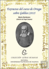 Extractos Del Curso De Ortega Sobre Galileo (1933) (Edición De Ángel Casado)