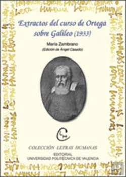Bertrand.pt - Extractos Del Curso De Ortega Sobre Galileo (1933) (Edición De Ángel Casado)