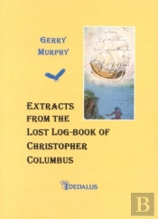 Extracts From The Lost Log Book Of Christopher Columbus