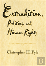 Extradition Politics & Human Rights