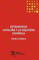 Extramuros Cataluña Y La Izquierda Española