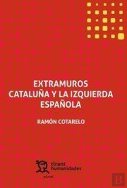 Bertrand.pt - Extramuros Cataluña Y La Izquierda Española