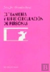 Extranjeria Y Libre Circulacion De
