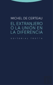 Extranjero O La Union En La Diferencia,El