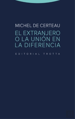 Bertrand.pt - Extranjero O La Union En La Diferencia,El
