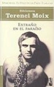Extraño En El Para¡So (Memorias. El Peso De La Paja 3)