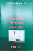 Extraño Narciso (1986-1991)