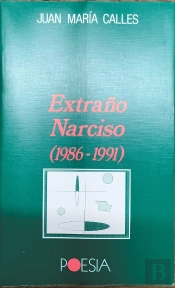 Extraño Narciso (1986-1991)