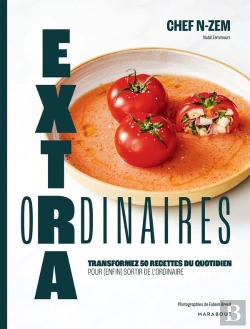 Bertrand.pt - Extraordinaires : Transformez 50 Recettes Du Quotidien Pour Enfin Sortir De L'Ordinaire