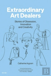 Extraordinary Art Dealers
