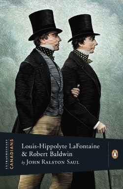 Bertrand.pt - Extraordinary Canadians: Louis Hippolyte Lafontaine And Robert Baldwin
