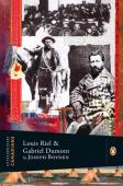Extraordinary Canadians: Louis Riel And Gabriel Dumont