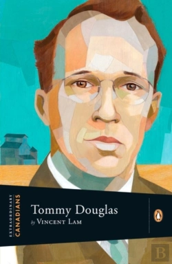 Bertrand.pt - Extraordinary Canadians: Tommy Douglas