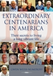 Extraordinary Centenarians In America
