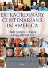 Extraordinary Centenarians In America