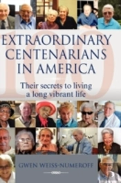 Extraordinary Centenarians In America