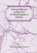 Extraordinary Collection Of Washington'S Letters