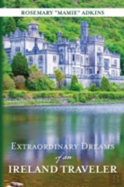 Bertrand.pt - Extraordinary Dreams Of An Ireland Traveler