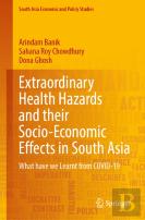 Extraordinary Health Hazards And Their Socio-Economic Effects In South Asia