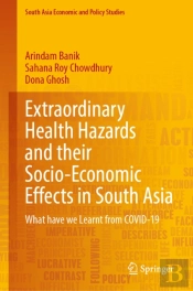 Extraordinary Health Hazards And Their Socio-Economic Effects In South Asia
