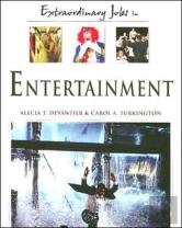 Extraordinary Jobs In Entertainment